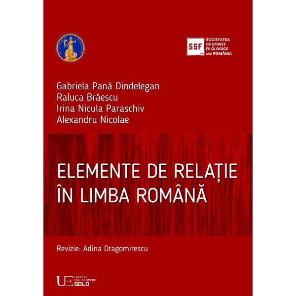 Volumul Elemente de rela&539;ie &icirc;n limba rom&acirc;n&259; se integreaz&259; &icirc;n seria de lucr&259;ri de sintez&259; cu destina&539;ie prioritar didactic&259; publicate &icirc;n colec&539;ia Societatea de &536;tiin&539;e Filologice la Editura Univers Enciclopedic Gold Cartea reprezint&259; prima abordare sistematic&259; a conectorilor sintactici din limba rom&acirc;n&259; oferind o analiz&259; riguroas&259; a tipurilor de rela&539;ii &537;i a rolului 