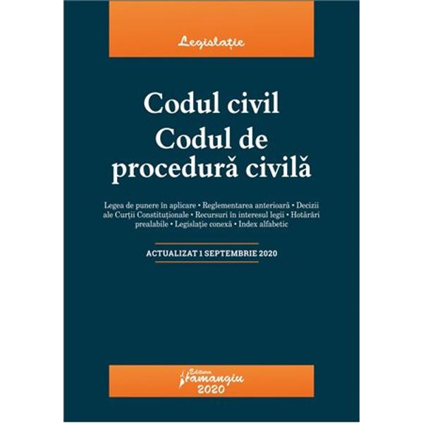 Codul civil Codul de procedura civila reuneste textele la zi ale celor doua legi in vigoare in materie civila si de procedura civila oferind o baza teoretica de studiu practicienilor cadrelor didactice studentilor dar si tuturor celor implicati in interpretarea si aplicarea acestor dispozitiiLa finalul fiecarui articol al celor doua coduri sunt indicate cu caractere italice textele corespondente din actele normative care au fost abrogate si al caror continut a 