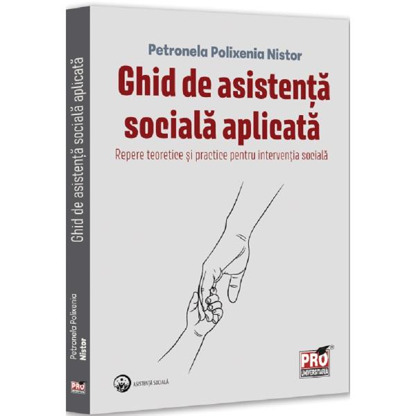 Ghid de asisten&539;&259; social&259; aplicat&259; Repere teoretice &537;i practice pentru interven&539;ia social&259;Disciplina&nbsp;Asisten&539;&259; social&259; aplicat&259; &537;i practic&259; compact&259; de specialitate&nbsp;se studiaz&259; la Universitatea &bdquo;Alexandru Ioan Cuza&rdquo; din Ia&537;i la Facultatea de Teologie Ortodox&259; domeniul de studii &bdquo;Teologie&rdquo; &icirc;n cadrul programului de studii 