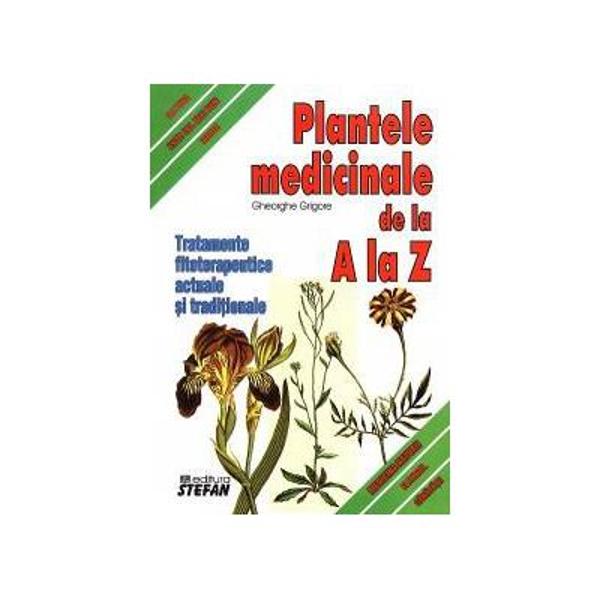 In aceasta carte sunt prezentate peste 400 plante medicinale 