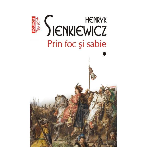 Premiul Nobel pentru Literatur&259; 1905Traducere din limba polon&259; &537;i note de Stan VeleaPrin foc &351;i sabie face parte împreun&259; cu romanele Potopul &351;i Pan Wo&322;odyjowski dintr-o ampl&259; trilogie dedicat&259; istoriei Poloniei Cu m&259;iestria unui virtuoz Sienkiewicz zugr&259;ve&351;te una dintre cele mai fr&259;mîntate perioade din istoria medieval&259; 