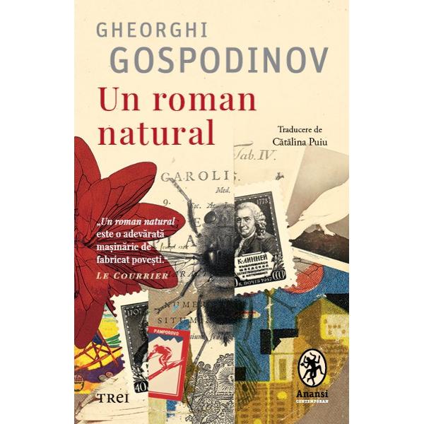 &bdquo;Un roman natural este o adev&259;rat&259; ma&537;in&259;rie de fabricat pove&537;ti&nbsp;Le CourrierUn t&acirc;n&259;r scriitor bulgar decide s&259; scrie un roman al &icirc;nceputurilor un &bdquo;roman natural compus din fragmente de realitate cotidian&259; &Icirc;n centrul acestui roman se afl&259; povestea emo&539;ionant&259; a divor&539;ului unui b&259;rbat care afl&259; c&259; so&539;ia sa este &icirc;ns&259;rcinat&259; 