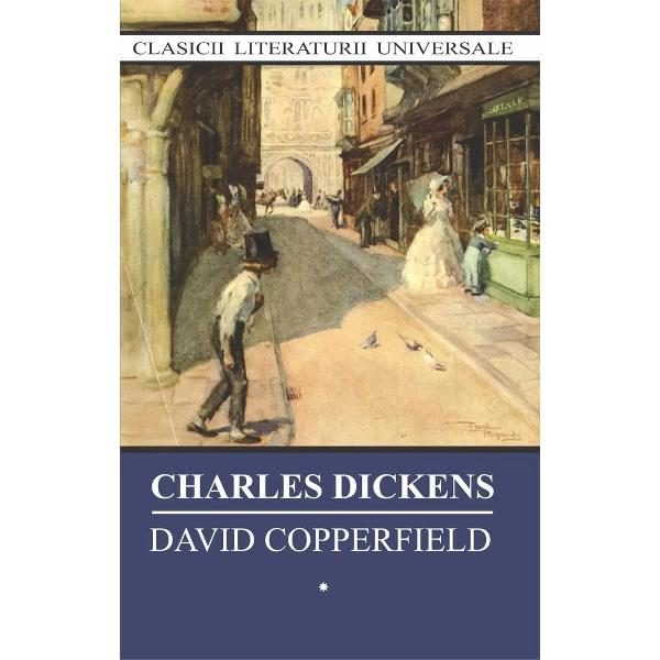 David Copperfield -Charles DickensFiind el insusi unul dintre cei care au suferit din cauza insensibilitatii oamenilor cu multe visuri ale copilariei umbrite de imprejurari nefaste care i-au lasat o rana ce cu greu s-a cicatrizat Dickens a simtit nevoia de a infatisa in cartile sale universul atat de fermecator dar mereu amenintat al copilului Punand copilul in centrul unor romane si aratand cate obstacole stau in calea 