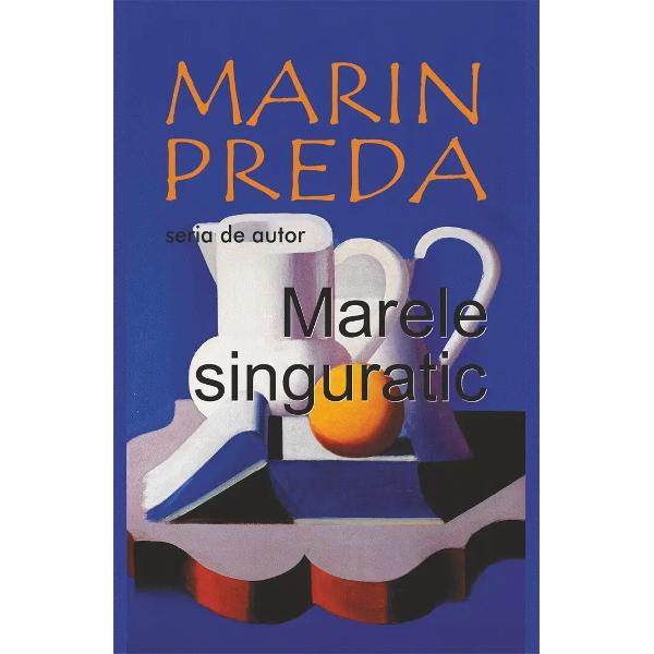 Marele singuratic - Marin PredaUn rol important in compozitia romanului Marele singuratic il are povestea de dragoste dintre Niculae si Simina una dintre cele mai reusite din opera lui Marin Preda prin ineditul si dramatismul ei Ideea prezenta si aici este ca intr-o istorie cu legi crancene doar iubirea mai poate salva fiinta umana si ca doar ea ii mai da forta de a se regasi pe sine Pe de alta parte aceasta poveste de 