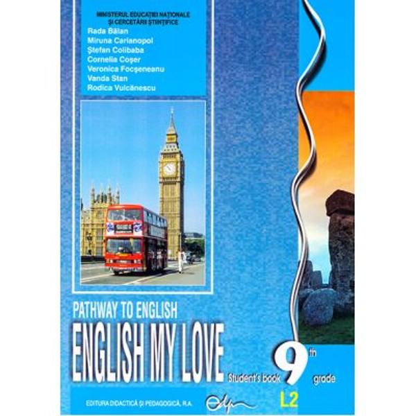 Manual limba engleza clasa a IX a L2 English my Love editia 2020