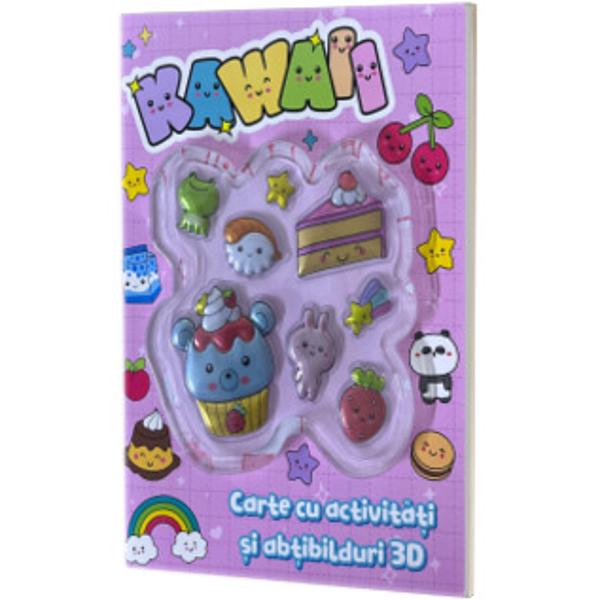 Carte cu activitati si abtibilduri 3DIntra in lumea Kawaii plina de culoare si prieteni dulci ca bomboanele pentru ore intregi de distractie
