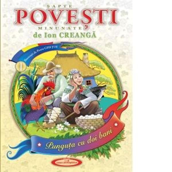 Sapte povesti minunate de Ion Creanga volumul I
