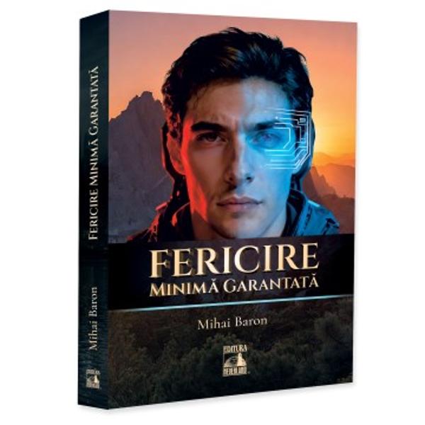 Un roman despre viitorul pentru care nu e&537;ti preg&259;tit&nbsp;Dac&259; robo&539;ii ar lua toate locurile de munc&259; ai fi liber sau te-ai pierdeF&259;r&259; navet&259; F&259;r&259; termene limit&259; F&259;r&259; &537;ef F&259;r&259; grija salariuluiDoar un cec care s&259; vin&259; lunar f&259;r&259; ca tu s&259; faci nimicAr putea Venitul Minim Garantat s&259; asigure o Fericire Minim&259; 