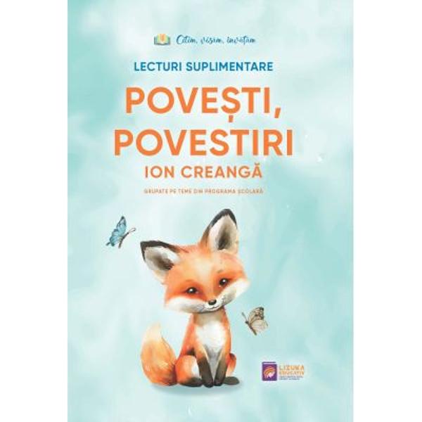 Acest volum reune&537;te unele dintre cele mai cunoscute &537;i &icirc;ndr&259;gite pove&537;ti ale lui Ion Creang&259; selectate &537;i organizate &icirc;n conformitate cu programa &537;colar&259; Textele sunt grupate pe teme literare pentru a facilita &icirc;n&539;elegerea specificului pove&537;tii populare a personajelor-tip &537;i a valorilor morale transmise prin literatura tradi&539;ional&259;Prin umorul s&259;u inconfundabil prin limbajul colorat 