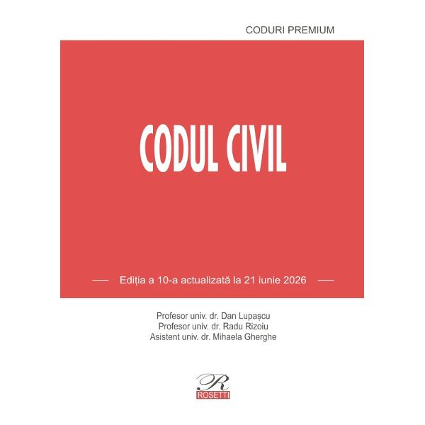 Prezenta edi&539;ia a lucr&259;rii&nbsp;Codul civil edi&539;ia iunie 2026&nbsp;con&539;ine textele legislative actualizate &537;i adnotate cu legea de punere &icirc;n aplicare reglement&259;ri anterioare legisla&539;ie conex&259; decizii ale Cur&539;ii Constitu&539;ionale recursuri &icirc;n interesul legii &537;i hot&259;r&acirc;ri prealabileInclude modific&259;rile legislative aduse prin Legea nr 572026 astfel este recunoscut dreptul fiec&259;rui 