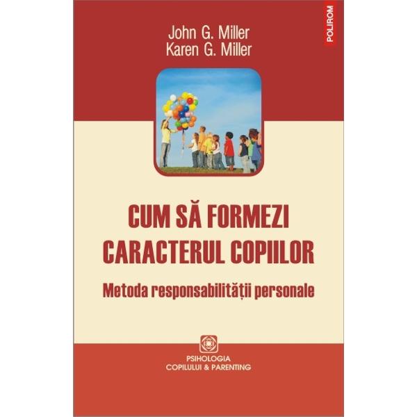 De multe ori ii auzim pe parintii care se confrunta cu probleme intrebindu-se „De ce copilul nu face ce-i spun eu” „Cind va invata sa ma asculte” „Oare va ajunge vreodata sa faca alegeri mai bune” Asemenea intrebari arata ca parintii asteapta de la copiii lor sa identifice singuri modul in care pot sa evolueze si sa-si formeze caracterul Daca doriti sa aveti un copil echilibrat capabil sa ia decizii corecte in ceea ce-l 