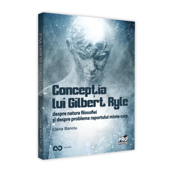 CUPRINSNATURA FILOSOFIEI IN VIZIUNEA LUI GILBERT RYLE 71 FILOSOFIA CA TEORIE LOGICA A LIMBAJULUI SENSULUISI SEMNIFICATIEI 201 1 Problematica analizei logice in viziunea lui Russell 201 1 1 Logica si limbaj 201 1 2 Denotare si descriptie 221 1 3 Specimina philosophandi 271 2 Filosofie limbaj si realitate la Wittgenstein si Gilbert Ryle 351 2 1 Filosofia in calitate de clarificare logica a 