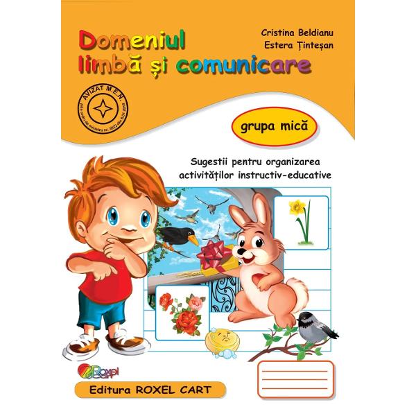 Domeniul LIMBA SI COMUNICARE &ndash; grupa micaMaterialele didactice din seria &ldquo;Caiete pentru gr&259;dini&355;&259;&rdquo; sunt realizate &icirc;n conformitate cu programa aprobat&259; de MEN pentru &icirc;nv&259;&355;&259;m&acirc;ntul prescolar &351;i sunt avizate prin OM nr3022  08012018Cuprins Evaluare initialaEu si familia meaGradinitaFormule de politeteFructe de toamnaLegume de toamnaFlori de toamnabr 