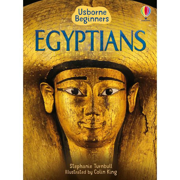 An exciting illustrated book that answers questions such as who were the ancient Egyptians why did they build pyramids and how were mummies made With short informative text vivid full colour illustrations and photographs of Ancient Egyptian artefacts on every page Includes internet links to age-appropriate websites with games and activities to find out moreChapters in this book include- People of the past- River life- Farmers- At home- 
