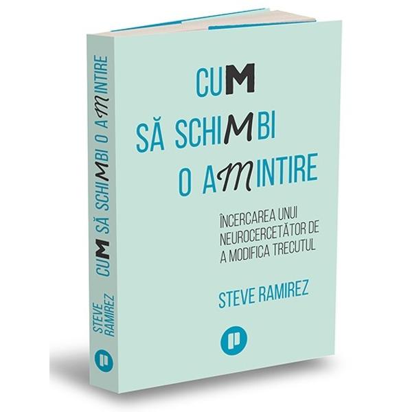 Ca doctorand la MIT Steve Ramirez a reu&537;it s&259; creeze amintiri false &icirc;n laborator Acum din pozi&539;ia de neurosavant care lucreaz&259; la frontierele &537;tiin&539;ei creierului anticipeaz&259; un viitor &icirc;n care ne putem &icirc;nlocui amintirile negative cu unele pozitive &Icirc;n aceast&259; carte Ramirez porne&537;te de la propriile amintiri &ndash; despre prietenii familie pierdere &537;i recuperare &ndash; pentru a ne dezv&259;lui felul &icirc;n care 