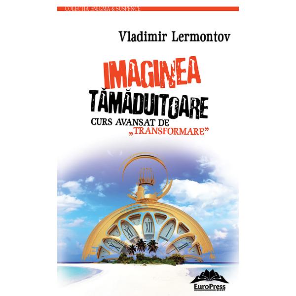 Vladimir Lermontov începe un curs de masterat al &350;colii de s&259;n&259;tate fericire bog&259;&355;ie &351;i dragoste Acum pute&355;i avea acces la cursurile &351;colii pentru a p&259;&351;i într&8209;o lume plin&259; de descoperiri uimitoare o lume pentru sufletul dumneavoastr&259; doar deschizând aceast&259; carteCursul avansat de transformare reprezint&259; o c&259;l&259;torie extrem&259; c&259;tre tine însu&355;i În cursul 