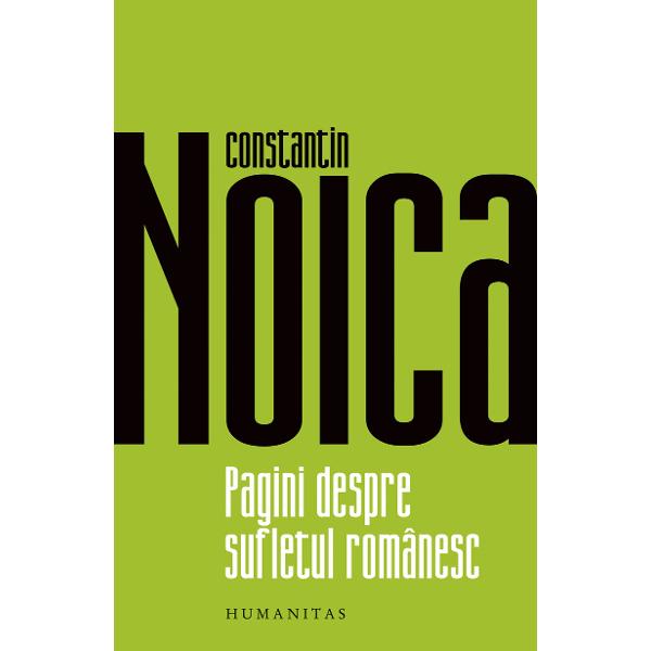 &bdquo;Nu &537;tiu dac&259; &537;i &icirc;n alte p&259;r&539;i Psalmii Vechiului Testament s-au citit la fel de mult ca la noi&Icirc;n orice caz eternitatea rom&acirc;neasc&259; despre care vorbesc este de acest tip Nu o plenitudine istoric&259; nu realiz&259;ri majore &ndash; pe care neamul nostru nici n-ar fi avut c&acirc;nd s&259; le &icirc;nf&259;ptuiasc&259; &ndash; dau garan&539;ia duratei; ci sentimentul c&259; &icirc;n fond exist&259; un plan 
