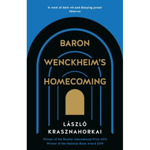 Baron Wenkcheims Homecoming is a fitting capstone to Krasznahorkais tetralogy one of the supreme achievements of contemporary literature Now seems as good a time as any to name him among our greatest living novelists Paris ReviewHailed internationally as perhaps the most important novel of the young twenty-first century Baron Wenckheims Homecoming is the culmination of L&aacute;szl&oacute; Krasznahorkais remarkable and singular careerNearing the end of his 