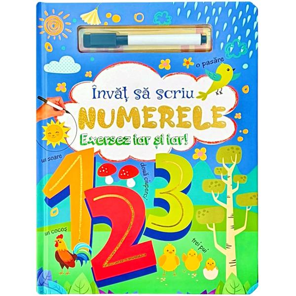 Invat sa scriu - Numerele Exersez iar si iar&nbsp;