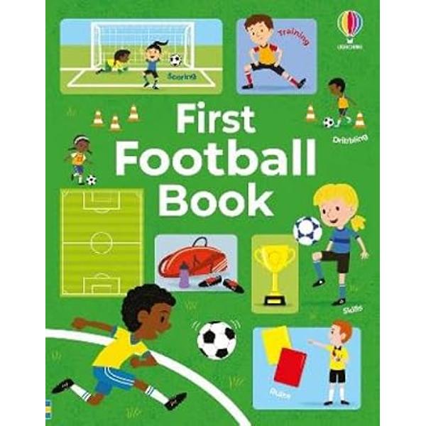 A simple and inspiring guide to the worlds most popular sport - football Children can learn the basics of how to play and also find out what its like to follow your team as a fan With bright and clear illustrations this is the perfect introduction for children aged 5 years and above