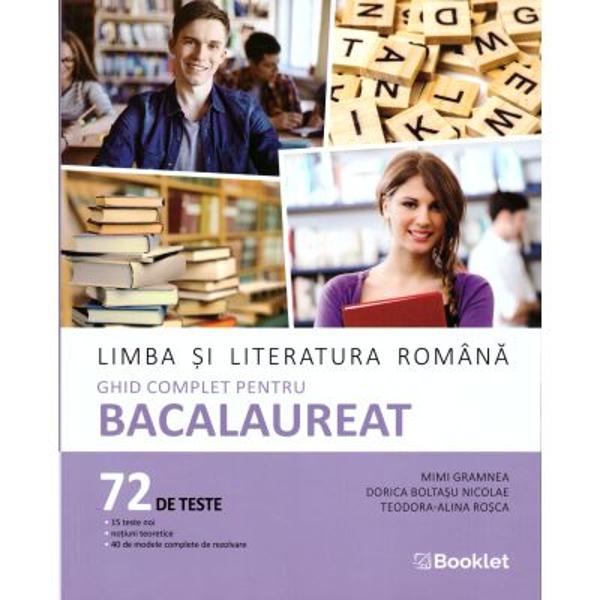 Ghidul Booklet de LIMBA SI LITERATURA ROMANA pentru Bacalaureat este cel mai bun prieten cand vine vorba de succesul la examenCartea contine in prima parte notiuni teoretice utile atat pentru receptarea si interpretarea textelor cat si pentru redactare curentele si genurile literare valorile stilistice ale partilor de vorbire figurile de stil semnele de ortografie si de punctuatieIn cea de a doua parte se gasesc 40 de teste insotite de modele complete de rezolvare 