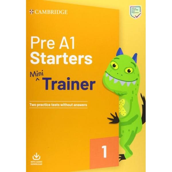 This Mini Trainer provides gentle focused exam preparation for Pre A1 Starters helping to build confidence in young learners Inside are two full-colour practice tests together with answers online for teachers to access Training and Exam Practice in the first test provide complete guidance on how to tackle the exam and includes friendly online character animations to familiarise children and parents with each part of the test The second test provides a complete run-through for assessing 