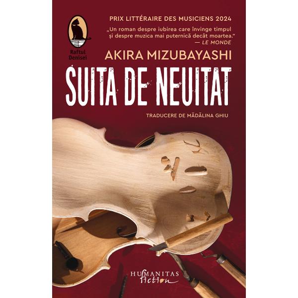 Traducere &537;i note de M&259;d&259;lina Ghiu&nbsp;Suita de neuitat roman laureat &icirc;n 2024 al Prix litt&eacute;raire Guy Bedouelle &537;i Prix litt&eacute;raire des Musiciens c&acirc;&537;tig&acirc;nd deopotriv&259; Premiul pentru roman &537;i Premiul publicului finalist &icirc;n selec&539;iile Prix Goncourt Prix litt&eacute;raire Le Monde &537;i Prix Jean Giono transform&259; muzica &icirc;ntr-o form&259; a memoriei &537;i spune o poveste 