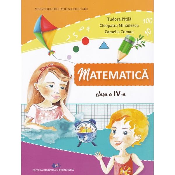 Manual de matematica pentru clasa a IV-aAcest manual este aprobat prin Ordinul Ministrului Educatiei nr 5348 06102021 si este realizat in conformitate cu Programa scolara aprobata prin Ordinul Ministrului Educatiei si Cercetarii