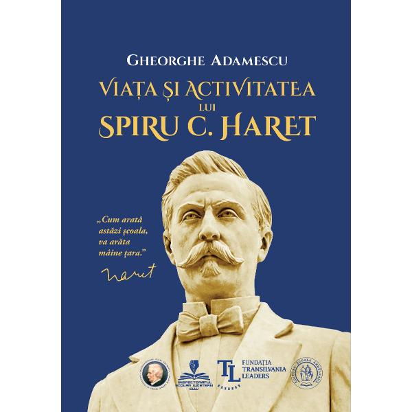 Edi&539;ie aniversar&259; &537;i cuv&acirc;nt-&icirc;nainte de Ioan-Aurel PopFi&537;a biografic&259; a autorului de Alina HucaiPe copert&259; Statuia lui Spiru Haret din Pia&539;a Universit&259;&539;ii Bucure&537;ti realizat&259; de Ion Jalea &icirc;n 1935 din marmur&259; de CarraraOmagiu editorial la 175 de ani de la na&537;terea lui Spiru Haret 15 februarie 1851 Ia&537;i &ndash; 