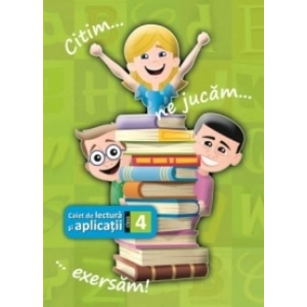 Citim ne jucam exersam caiet de lectura pentru clasa a IV-a