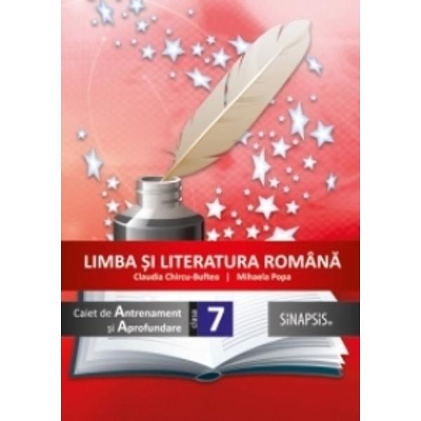 Limba si literatura romana Caiet de antrenament si aprofundare clasa a VII a