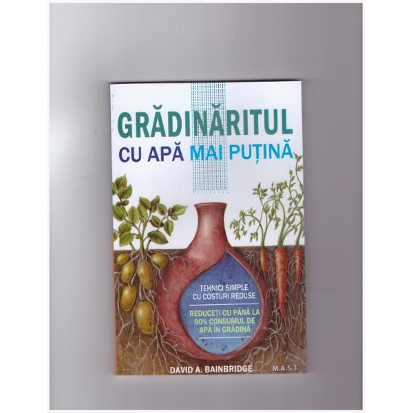 Deficitul de apa a devenit o problema la ordinea zilei Dar asta nu inseamna ca gradinaritul dv trebuie sa sufere din lipsa de apa Creati un sistem de irigare simplu si eficient folosind materiale ieftine precum vasele din lut PET-uri reciclate sau sfori care vor reduce simtitor consumul de apa si vor aduce multe avantaje gradinii dumneavoastra  Solutiile impotriva secetei se afla in aceasta carte Cititi-o si aplicati ce veti invata pentru a economisi apa si timp  Cheryl Long redactor 