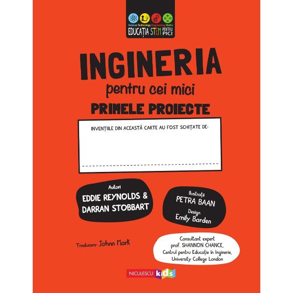 Intr&259; în lumea ingineriei &537;i descoper&259; cum GÂNDESC &537;i cum REZOLV&258; inginerii problemele cu aceast&259; fascinant&259; carte de activit&259;&539;i – cu baze selenare de PROIECTAT cu poduri de CONSTRUIT &537;i cu multe altele