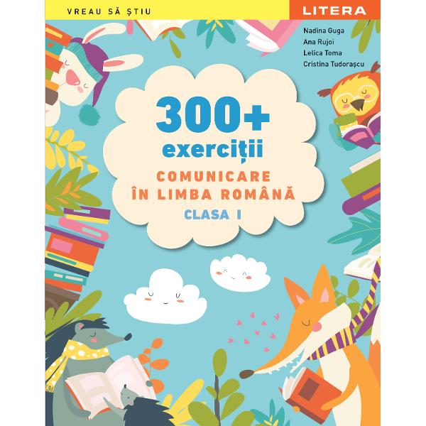 300  Exercitii Comunicare In Limba Romana Clasa I