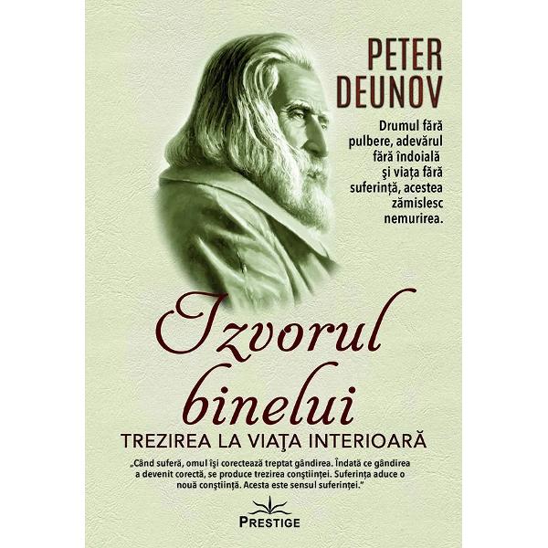 Izvorul binelui este o carte foarte frumoasa a lui Peter Deunov 1864-1944 sinteza a invataturii sale in care autorul da dovada de multa distantare si luciditate gaseste cuvintele potrivite si conduce la simplitatea misticaDe la cautarea binelui divin la implinirea iubirii dezinteresate Peter Deunov pune intrebari in mod practic despre scopul caii si ofera elementele unui raspuns pe care fiecare trebuie sa-l gaseasca in el insusiIzvorul binelui este sursa de inspiratie 