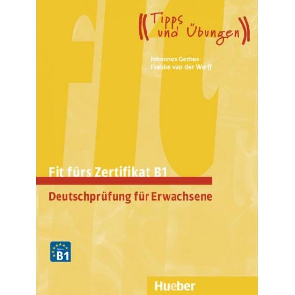 Fit f&uuml;rs Zertifikat B1 Deutschpr&uuml;fung f&uuml;r Erwachsene  Lehrbuch mit Audios onlineDer Trainingsband macht mit den Inhalten und dem Format der neuen Pr&uuml;fung Zertifikat B1 vertraut erkl&auml;rt worauf es in der Pr&uuml;fung ankommt und gibt authentisches &Uuml;bungsmaterial an die HandDie Lernenden werden Schritt f&uuml;r Schritt in allen Fertigkeiten auf die Pr&uuml;fungsaufgaben vorbereitet- Training der Pr&uuml;fungsmodule Lesen H&ouml;ren 