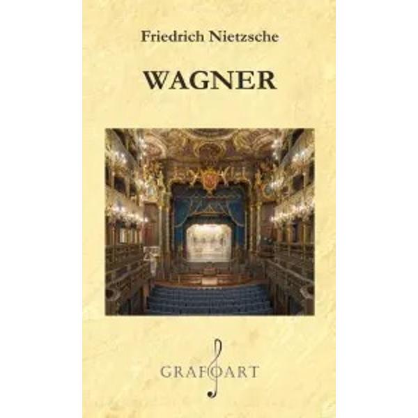 M-am desp&259;r&355;it de Wagner &icirc;nc&259; din vara lui 1876 &icirc;n plin Festival Bayreuth pentru c&259; nu suport niciun fel de echivoc de c&acirc;nd se &icirc;ntorsese &icirc;n Germania ajunsese s&259; accepte tot ceea ce eu dispre&355;uiesc&hellip; &hellip; R&259;mas singur bolnav de dezam&259;gire &537;i dezgustat de toate mi-am dat seama c&259; de-acum 