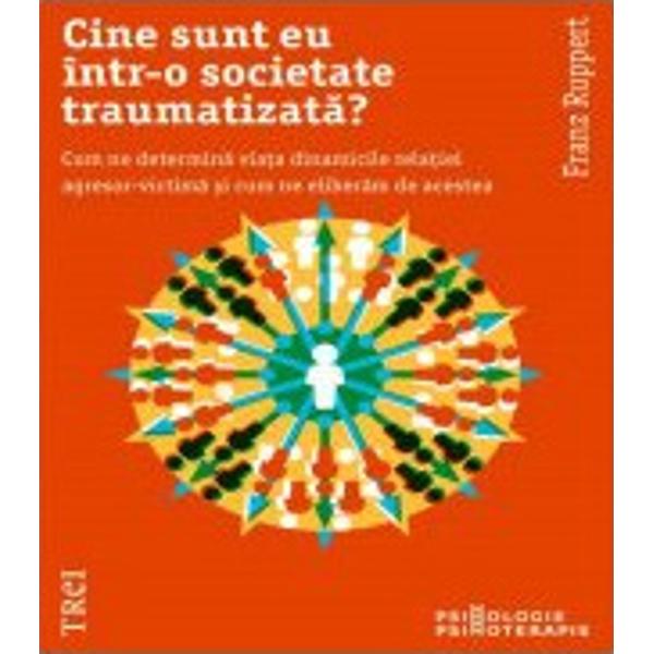 Cum ne determina viata dinamicile relatiei agresor victima si cum ne eliberam de acestea  nbsp  Din lucrarile anterioare ale lui Franz Ruppert stim ca traumele in special cele care se intampla la inceputul vietii au o influenta profunda asupra celor mai multi dintre noi In cartea de fata aceasta abordare este extinsa la intelegerea societatii ca intreg Autorul se centreaza in special pe repetarea dinamicilor victima  ndash  agresor ca forte ciclice care ne mentin intr o lume in care 