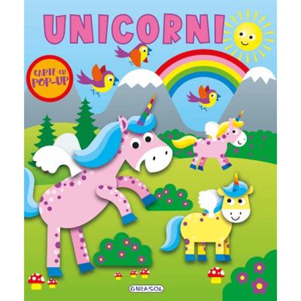 Deschide aceasta incantatoare carte cu pop-up si bucura-te de povestea micutilor unicorni si a prietenilor lor din padure