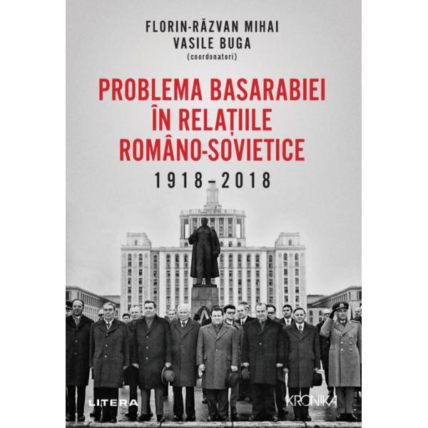 extele incluse în volumul de fa&539;&259; având la baz&259; comunic&259;ri sus&539;inute în cadrul conferin&539;ei unor istorici de prestigiu din România &537;i Republica Moldova „Centenarul Unirii Basarabiei cu România Problema Basarabiei în rela&539;iile româno-sovieticeruse 1918–2018“ 11–12 aprilie 2018 Centrul de Studii Ruse &537;i Sovietice Florin Constantiniu din cadrul Institutului Na&539;ional 