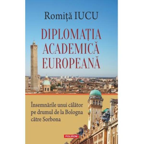 Dupa 1998 invatamantul european a intrat intr-un amplu proces de reforma care continua si astazi jalonat de Declaratia de la Sorbona si de Procesul Bologna Martor cat se poate de implicat in multe dintre momentele care au marcat aceasta tranzitie Romita Iucu ne poarta intr-un foarte documentat periplu intre cele doua puncte de reper ale educatiei si culturii europene &bdquo;cei mai semnificativi poli magnetici academici neegalati dupa 1998 la nivelul impactului magnitudinii si 