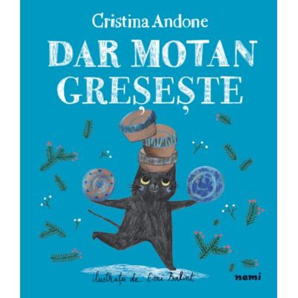 Cartile din seria DAR MOTAN ne aduc in prim-plan un motan simpatic negru norocos si sofisticat Dar e un motan de librarie iar alaturi de prietenul si stapanul sau Toto dar si de alte pisicute se aventureaza sa cunoasca tot ce are lumea sa ii ofereCe invata micii cititori&bull; Unele lucruri se pot repara daca iti doresti asta cu adevarat&bull; Ai de invatat multe lucruri din greseli&bull; Ce frumos este sa-ti petreci sarbatorile in 