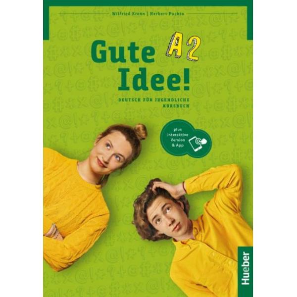 Gute Idee A2 Deutsch f&uuml;r Jugendliche  Kursbuch plus interaktive VersionGute Idee &ndash; das motivierend andere Jugendlichenlehrwerk f&uuml;r Deutsch als FremdspracheGute Idee A2Kursbuch mit CodeDreib&auml;ndige AusgabeZielgruppe Jugendliche in Kursen A2 an Schulen und anderen Institutionen weltweitGute Idee ist ein jugendlichengerechtes Lehrwerk das durch emotional ber&uuml;hrende ausgefallene Texte und Themen f&uuml;r den 