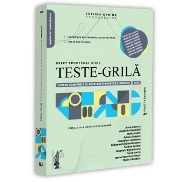 Teste Grila Pentru Examenele De Admitere In Profesiile Juridice Drept Procesual Civil 2026