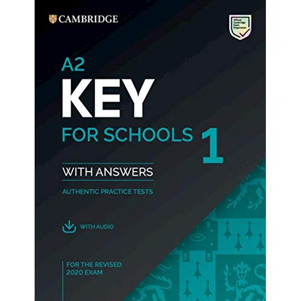 Authentic examination papers from Cambridge Assessment English provide perfect practice because they are EXACTLY like the real examInside A2 Key for Schools for the revised 2020 exam youll find four complete examination papers from Cambridge Assessment English Be confident on exam day by working through each part of the exam and scoring system so you can familiarise yourself with the format and practise your exam technique The book contains transcripts sample Writing answers 