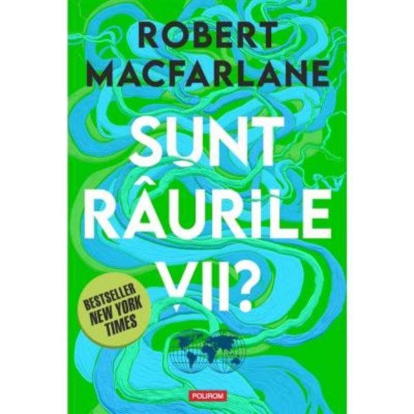 Traducere din limba engleza de Ramona LupuSunt raurile vii Si daca da ce drepturi ar trebui sa aiba Cea mai politica si totodata cea mai personala carte a lui Robert Macfarlane de pana acum porneste de la o idee promovata astazi de comunitati indigene din intreaga lume daca o corporatie poate fi considerata o persoana in ochii legii atunci raurile padurile muntii &ndash; sistemele naturale in general &ndash; nu ar trebui sa aiba si ele o voce In loc sa le trateze ca pe o 