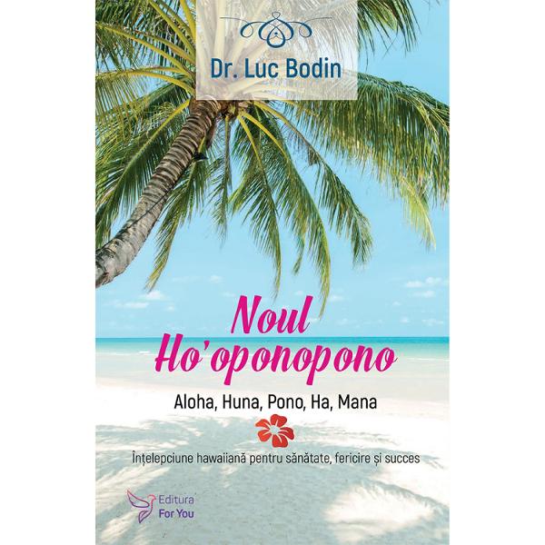 Aloha Huna Pono Ha Mana&Icirc;n&539;elepciune hawaiian&259; pentru s&259;n&259;tate fericire &537;i succesFolosit odinioar&259; pentru a-i &icirc;mp&259;ca pe membrii unui trib &icirc;n prezent Ho&rsquo;oponopono este un instrument foarte eficient de vindecare &537;i evolu&539;ie personal&259; permi&539;&acirc;nd &537;tergerea amintirilor eronate responsabile pentru situa&539;iile nepl&259;cute din via&539;a 