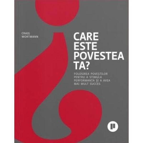 Care este povestea ta se adreseaza liderilor celor care vor sa faca diferenta sa construiasca sa creeze sa invete sa impartaseasca si sa inspire sa-si ofere lor insisi si altora darul puternic al povestii Aceasta carte ii ajuta pe lideri sa-si imbunatateasca performanta regandindu-si &nbsp;comunicarea de zi cu zi Invatand cum sa foloseasca povestile potrivite la momentul potrivit &ndash; atat povesti de succes cat si povesti despre esecuri &ndash; Craig iti va arata cum sa creezi 