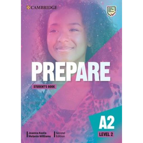 PREPARE 2nd edition Level 2 combines teen-appeal topics with gradual preparation towards the revised 2020 A2 Key for Schools exam Students will enjoy interactive personalised lessons with themes and resources relevant to their interests The new Life Skills approach inspires learners to expand their horizons and knowledge and includes insights from The Cambridge Framework for Life Competencies Teachers can relax knowing every unit drives students towards exam success and that the course 
