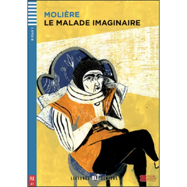 Niveau CECR A1Thème Thèmes sociaux La pièce tourne essentiellement autour d’Argan qui est le « malade imaginaire » qui a donné son titre à la pièce Veuf il s’est remarié avec Béline qui simule des soins attentifs mais n’attend en réalité que sa mort pour pouvoir 